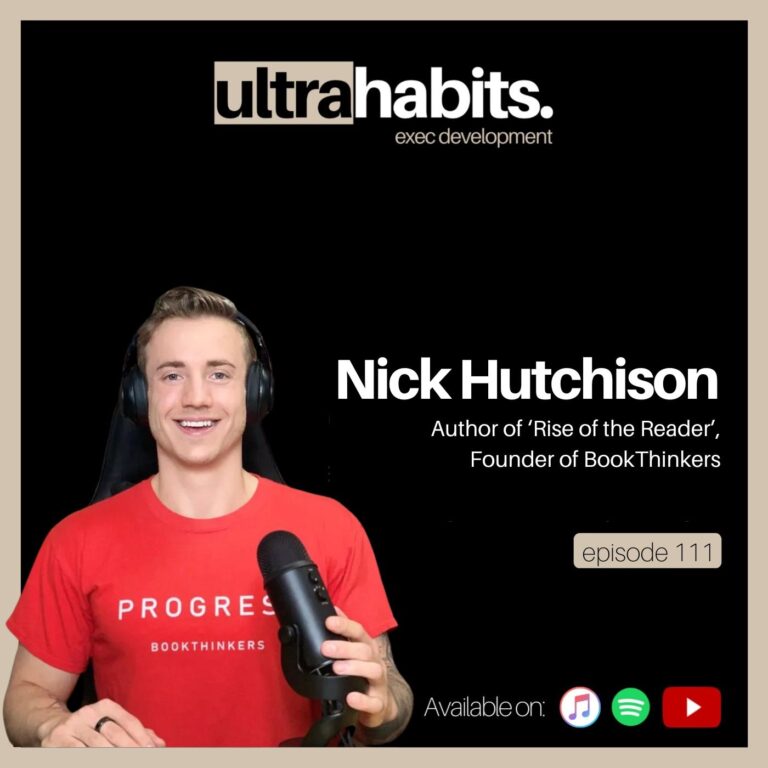How to develop good reading habits – Nicholas Hutchison | EP111